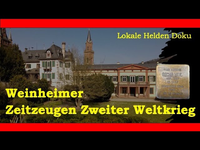 Schatten des WWII – Weinheimer Zeitzeugen erinnern sich